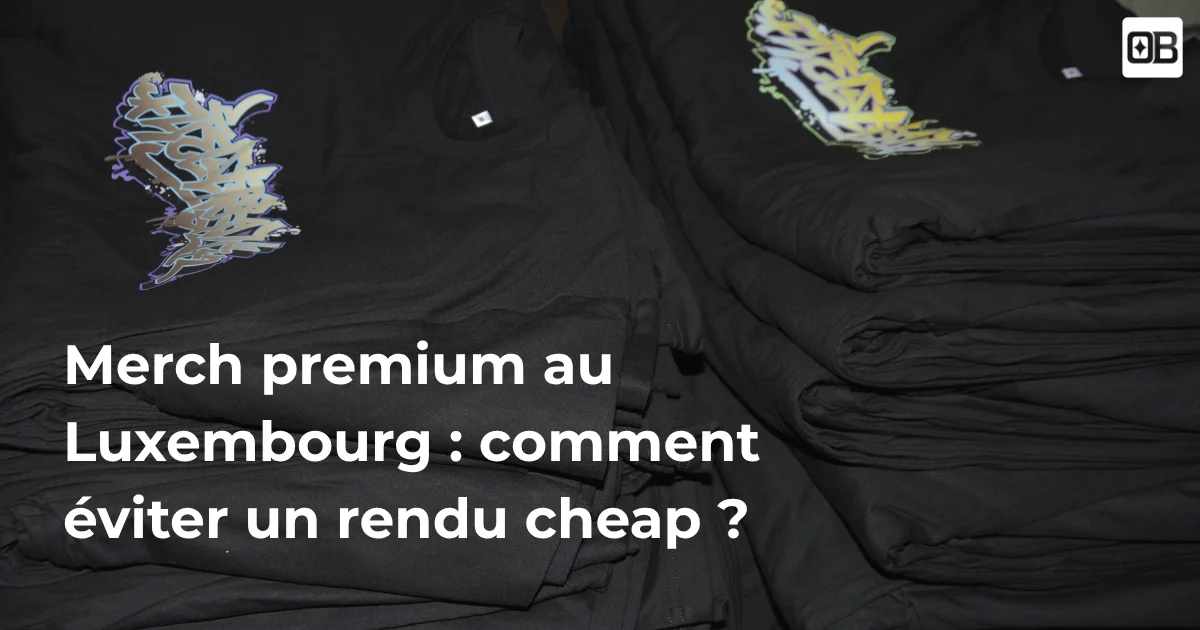 Merch premium Luxembourg réunion textile avec échantillons haut de gamme